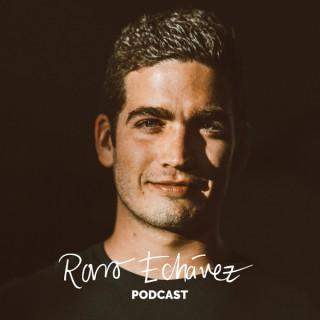 Rorro Echávez Podcast
