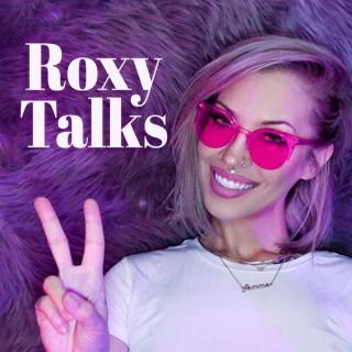 Roxy Talks Podcast