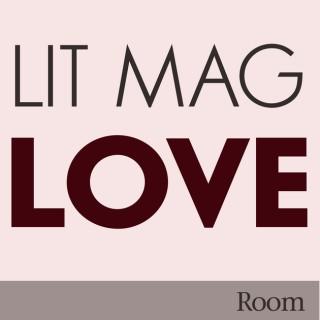 Lit Mag Love For Creative Writers Who Want to Publish