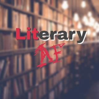 Literary AF
