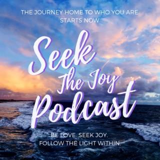 Seek The Joy Podcast