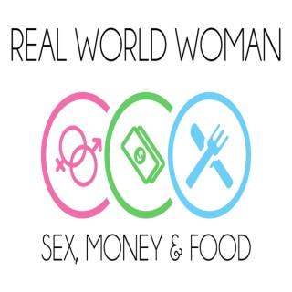 Sex, Money & Food