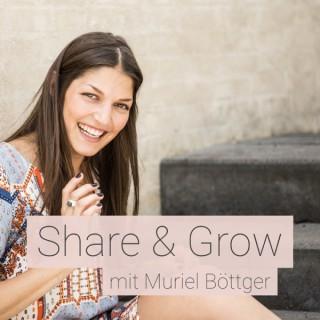 Share & Grow - Der Podcast für Positive Psychologie und ein starkes Mindset