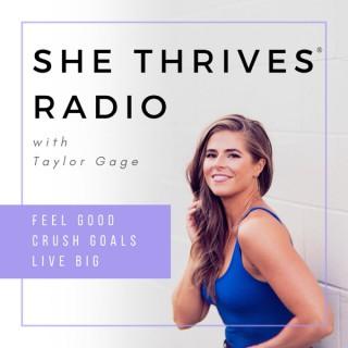 She Thrives Radio | Mindset, Fitness, Healthy Habits, Empowerment + Happy Living