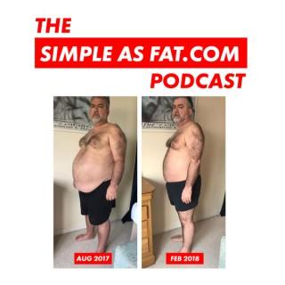 Simple as Fat. Freedom from Obesity and Type 2 Diabetes.