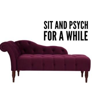 Sit And Psych For A While: A Mental Health Podcast