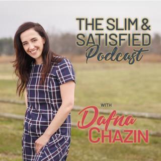 Slim & Satisfied with Dafna Chazin