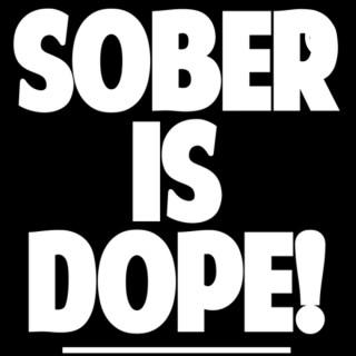 Sober is Dope