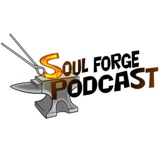 Soul Forge Podcast