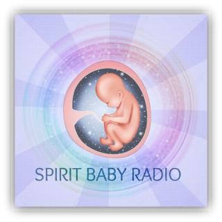SPIRIT BABY RADIO podcast
