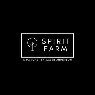 Spirit Farm Podcast