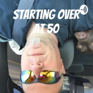 Starting over at 50