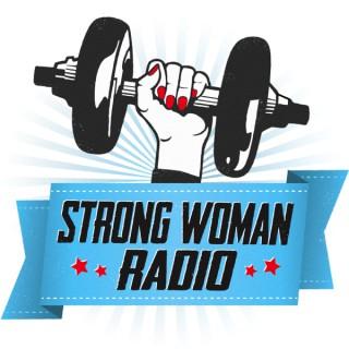 Strong Woman Radio