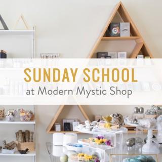 Sunday School at Modern Mystic Shop