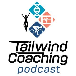 Tailwind Coaching Podcast - Cycling Fitness and Coaching Discussion