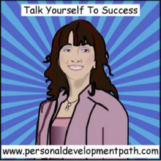 Talk Yourself To Success