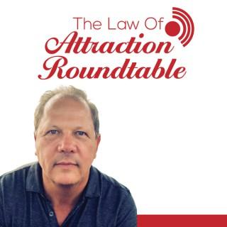 The Law of Attraction Roundtable