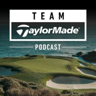 Team TaylorMade Podcast