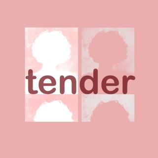Tender Podcast