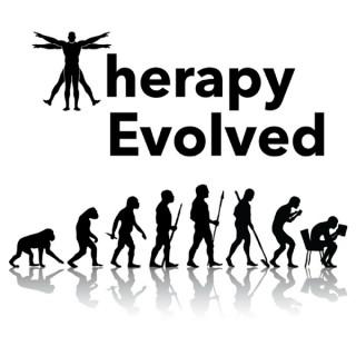 Therapy Evolved - Podcast & Blog - Paragon Wellness
