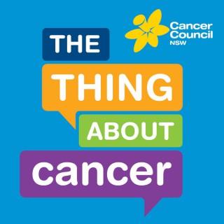 The Thing About Cancer
