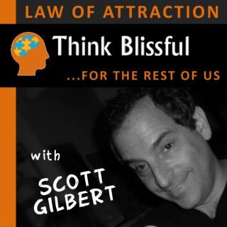 The Think Blissful Law of Attraction and Manifesting Podcast