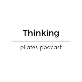 Thinking Pilates Podcast