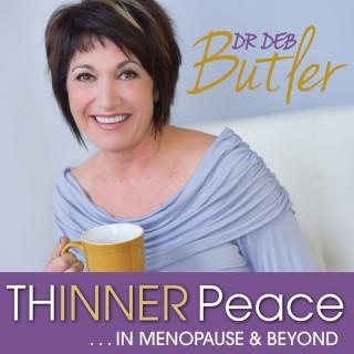 Thinner Peace in Menopause