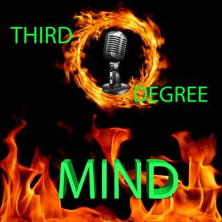 Third Degree Mind
