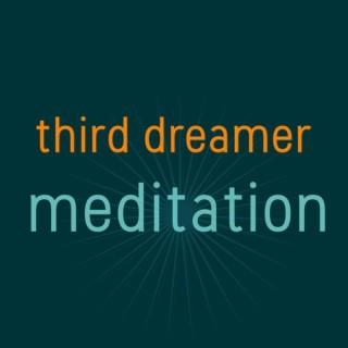 Third Dreamer Meditation