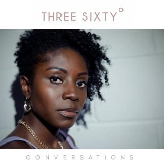 Three Sixty Conversations