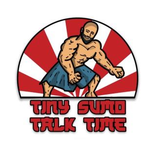 Tiny Sumo Talk Time