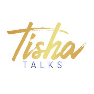 Tisha Talks Topics