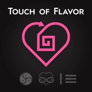 Touch of Flavor | Relationships Outside the Box