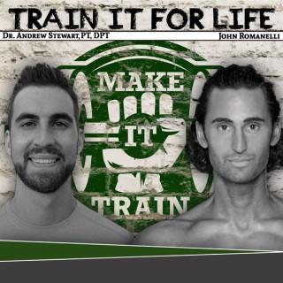 Train It For Life