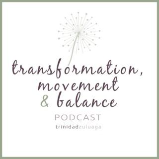 Transformación, Balance y Movimiento