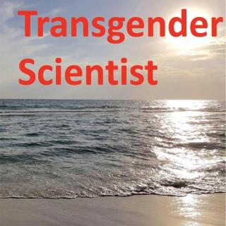 The Transgender Scientist