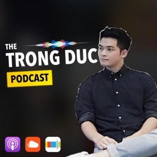 The Trong Duc Podcast