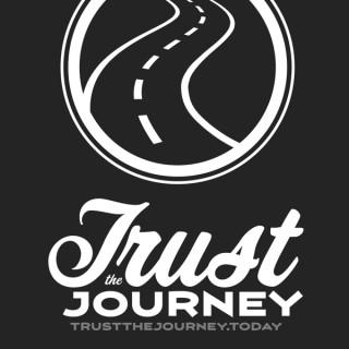 Trust the Journey .today
