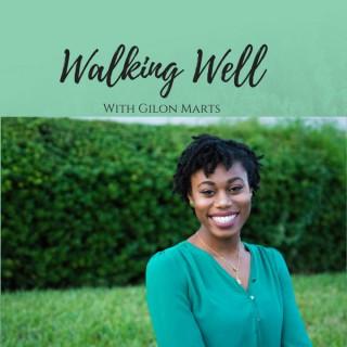 Walking Well Podcast