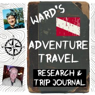 Ward’s Adventure Travel Research & Trip Journal