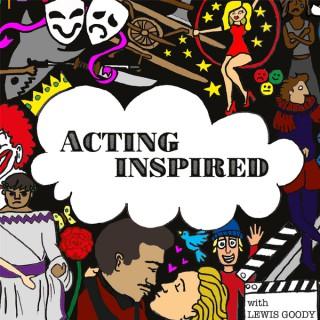 Acting Inspired