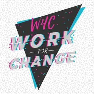 Work for Change Podcast