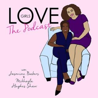 Love Girls The Podcast