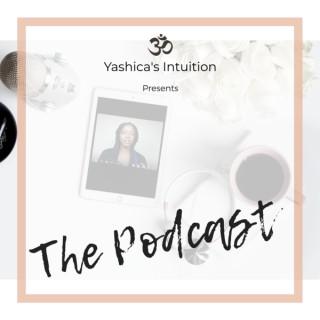Yashica's Intuition- The Podcast