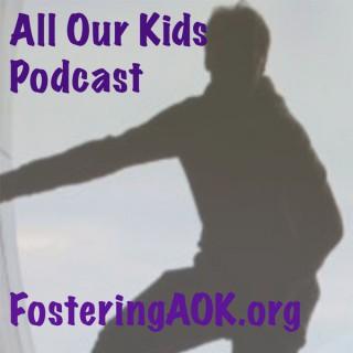 All Our Kids: Fostering Community, Raising Awareness and Supporting Families