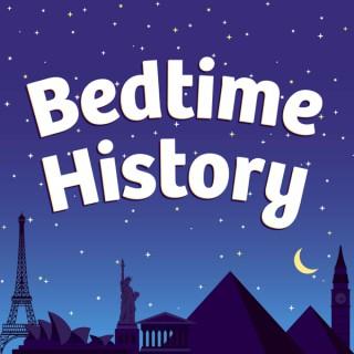 Bedtime History: Inspirational Stories for Kids and Families