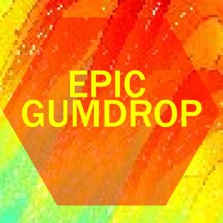 Epic Gumdrop