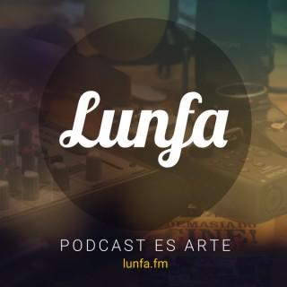 Lunfa | Podcast es arte