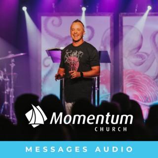 Momentum Church Messages Audio